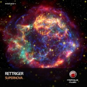 ReTTriger - Supernova [MIST834]