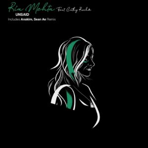 Rïa Mehta - Unsaid [SMTC060]