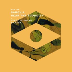 Sarovia - Hear The Sound EP [NVR156]