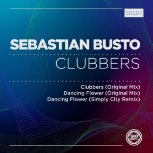 Sebastian Busto - Clubbers [SB207]