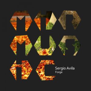 Sergio Avila - Forge [MIRM088]