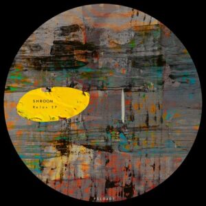 Shroom - Relax EP [PSL0401]