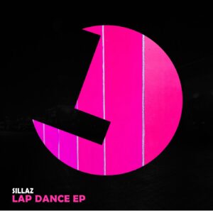 Sillaz - Lap Dance EP [LLR259]