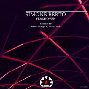 Simone Berto - Flashover, Pt. 2 [MYC1063]