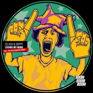 Sllash & Doppe - Losing My Mind [BBR023]