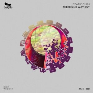 Static Guru - There's No Way Out [IML148]