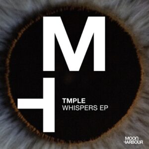 TMPLE - Whispers EP [MHD161]