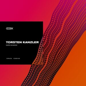 Torsten Kanzler - Dark Shadow [CODEX139]