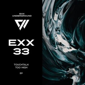 Touchtalk - Too High [EU033]