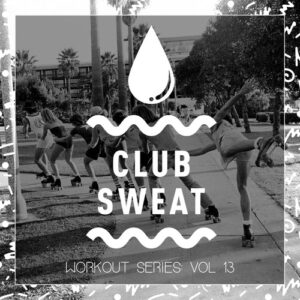 VA - Workout Series, Vol. 13 [CLUBSWE382]