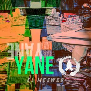 YANE - El Mezwed [LMP125]