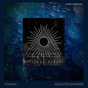 Yonsh - Aquatix/Division [SB016]