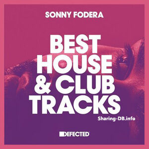 Defected: Best House & Club Tracks by Sonny Fodera (2021)