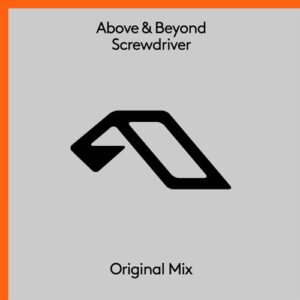 Above & Beyond - Screwdriver [ANJ767BD]