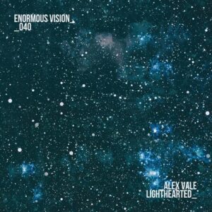 Alex Vale - Lighthearted [ENV040]