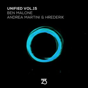 Andrea Martini, Ben Malone, Hrederik - Unified Vol.15 [ZT20501Z]
