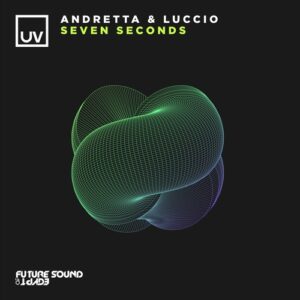 Andretta & Luccio - Seven Seconds [FSOEUV190]