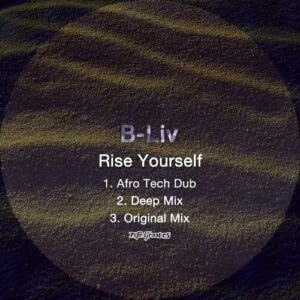 B-Liv - Rise Yourself [KNG904]