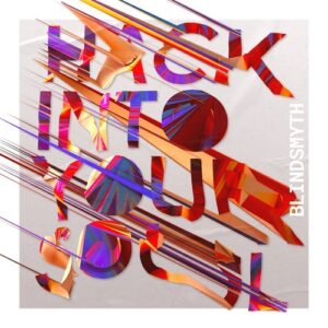 Blindsmyth - Hack Into Your Soul [CNS034S2]