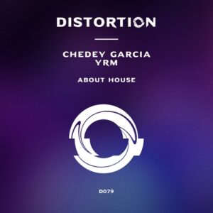 Chedey Garcia - About House [D079]