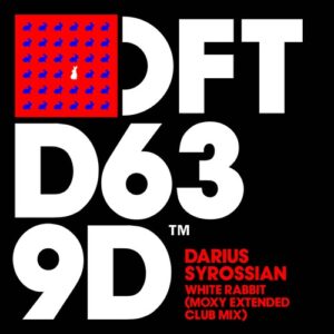 Darius Syrossian - White Rabbit - Moxy Extended Club Mix [DFTD639D2]