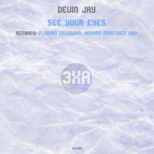 Devin Jay - See Your Eyes [3XA494]