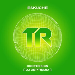 Eskuche - Confession [TRSMT183]