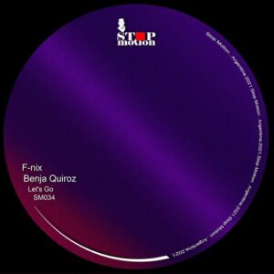 F-NIX, Benja Quiroz - Let's Go [CAT561976]