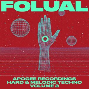 FOLUAL - Apogee Recordings Hard & Melodic Techno Vol. 2 [APGLP002]