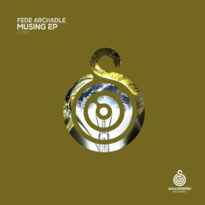 Fede Archdale - Musing [ST329]