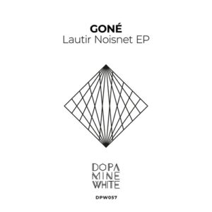 Gone - Lautir Noisnet [DPW057]