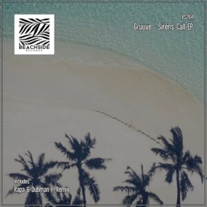 Gruuve - Sirens Call EP [BS264]