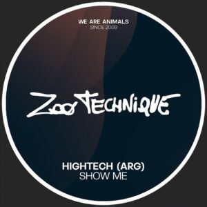 HIGHTECH (ARG) - Show Me [ZTL013]