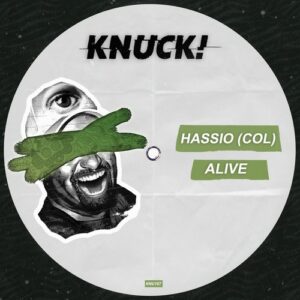 Hassio (COL) - Alive [KNU107]