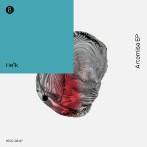 Heik - Artemisa EP [BEDDIGI187]