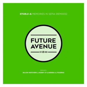 Hyunji-A - Memories in Sepia (Remixes) [FA134]