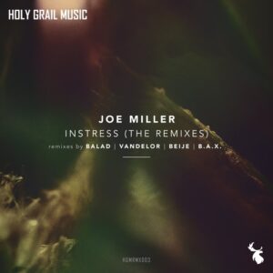 Joe Miller - Instress - The Remixes [HGMRMX003]
