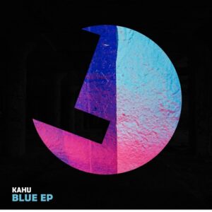 Kahu - Blue EP [LLR261]