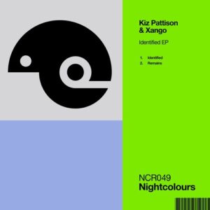 Kiz Pattison, Xango - Identified EP [NCR049]