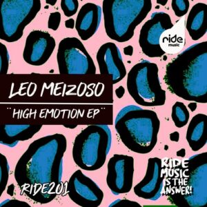 Leo Meizoso - High Emotion ep [RID204]