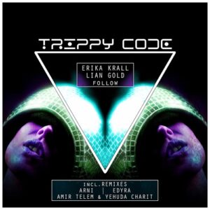 Lian Gold, Erika Krall - Follow [TYC623]