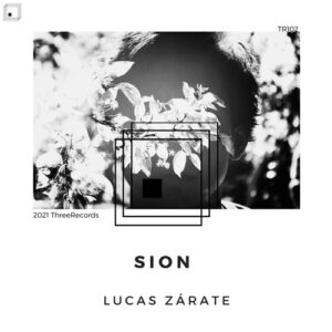 Lucas Zárate - Sion [TR102]