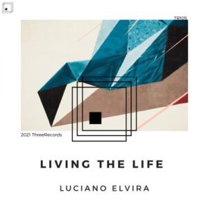 Luciano Elvira - Living the Life [TR105]