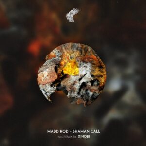 Madd Rod - Shaman Call [HR056]