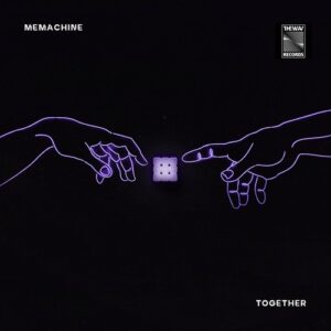 MeMachine - Together [TW0088]