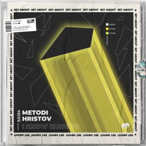Metodi Hristov - I Know Kung Fu [SA134]