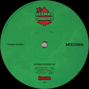 Mochakk - Xxxmas Goodies [866687637161]