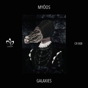 Myõos - Galaxies [CR009]