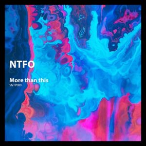 NTFO - More than this [SNTP089]