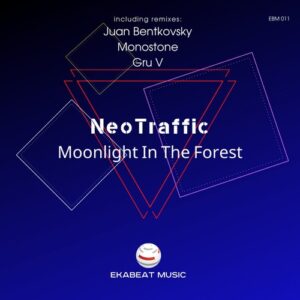 NeoTraffic - Moonlight in the Forest [EBM011]